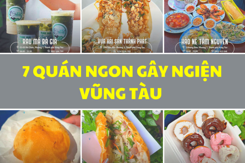 7 Mon An Gay Nghien O Vung Tau